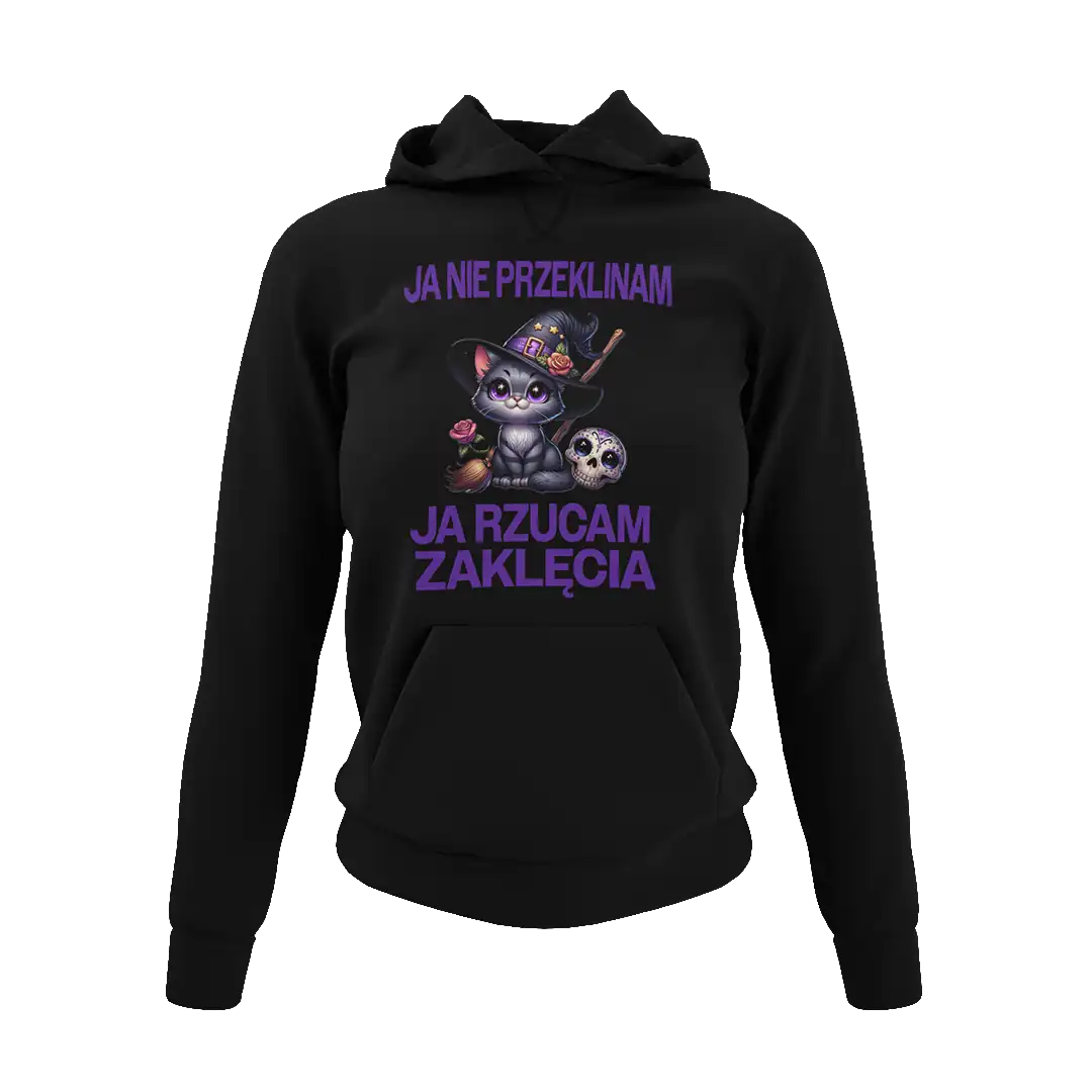 Bluza ja nie przeklinam ja rzucam zaklęcia