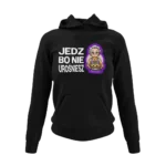 Bluza dla babci jedz bo nie urośniesz