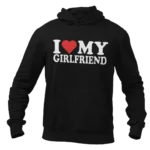 BLUZA I LOVE MY GIRLFRIEND