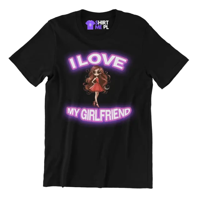 KOSZULKA I LOVE MY GIRLFRIEND
