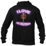 BLUZA I LOVE MY GIRLFRIEND