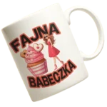 KUBEK dla dziewczyny- fajna babeczka
