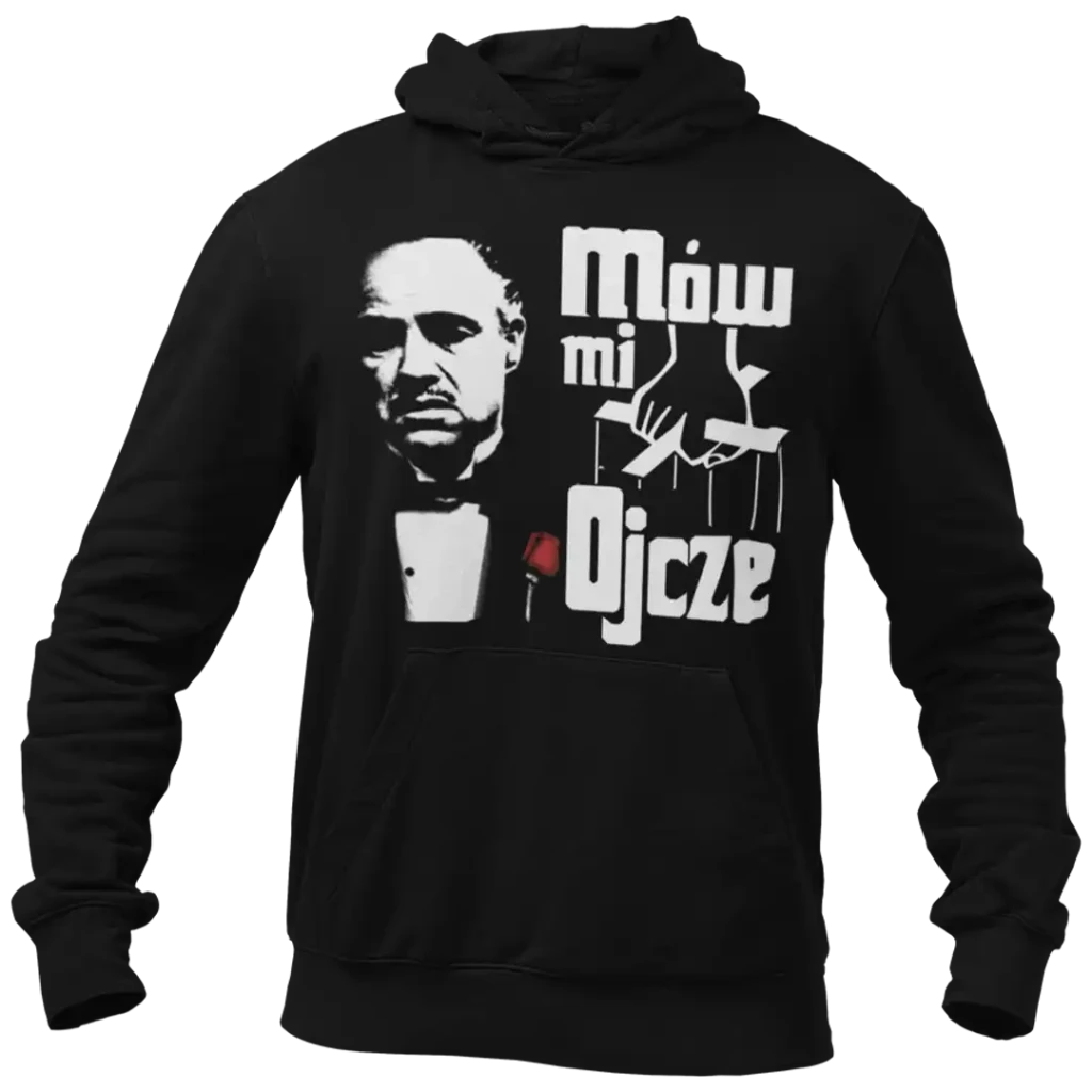 BLUZA MÓW MI OJCZE