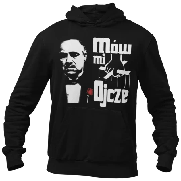 BLUZA MÓW MI OJCZE