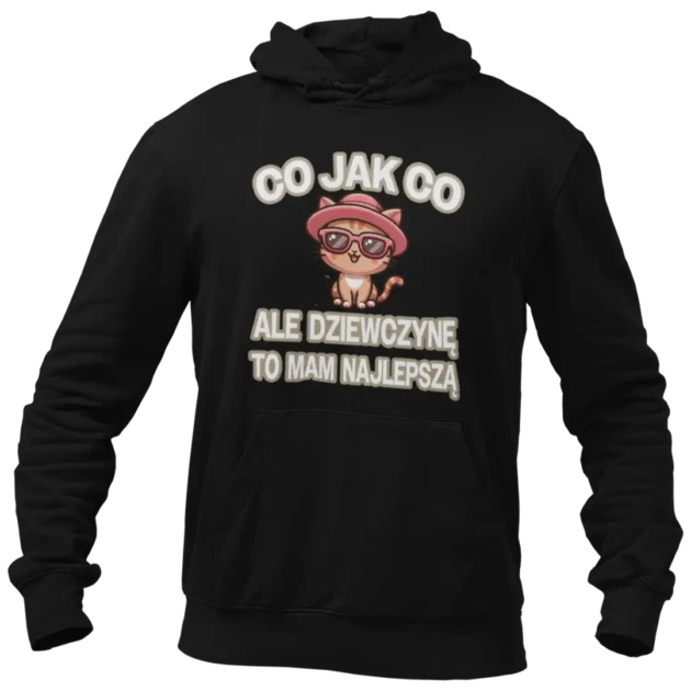 bLUZA co jak co ale dziewczynę to mam najlepszą