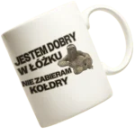 KUBEK jestem dobry w łóżku nie zabieram kołdry