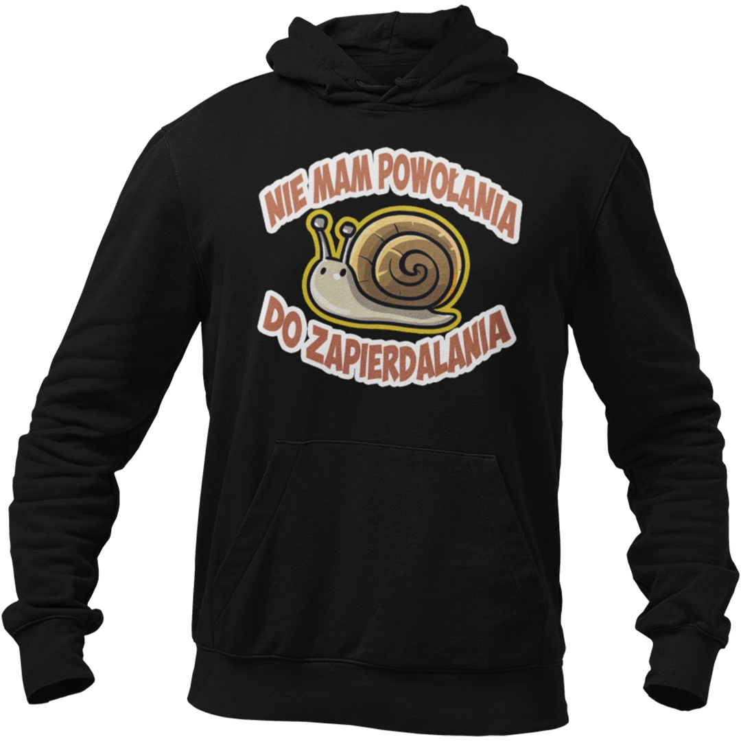 BLUZA nie mam powołania do zapierdalania