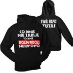 BLUZA CO MNIE NIE ZABIJE TO MNIE ROZPI*RDOLI NERWOWO