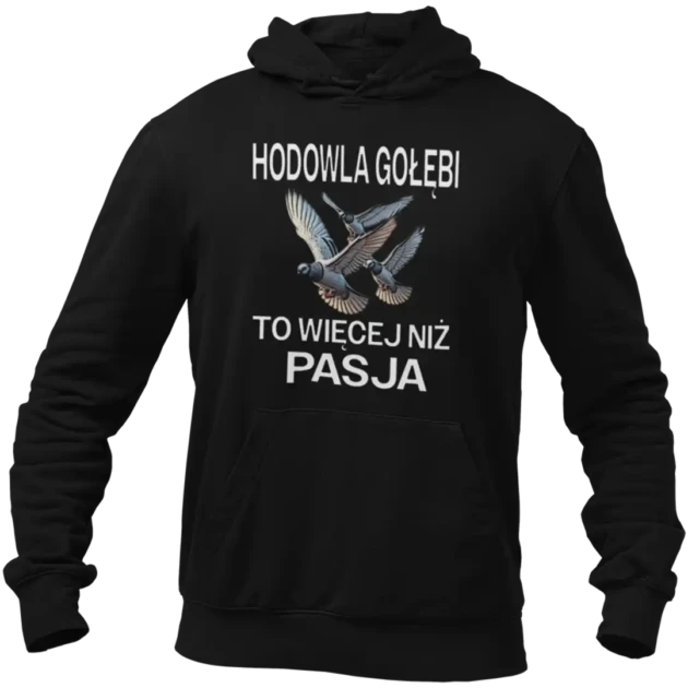 BLUZA HODOWLA GOŁĘBI TO WIĘCEJ NIŻ PASJA