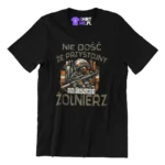 Koszulka nie dość że przystojny to jeszcze żołnierz
