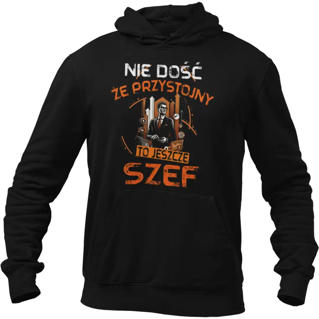 BLUZA nie dość że przystojny to jeszcze szef