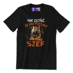 KOSZULKA nie dość że przystojny to jeszcze szef