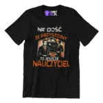 KOSZULKA nie dość że przystojny to jeszcze nauczyciel