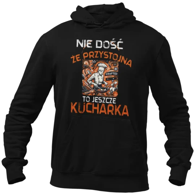 BLUZA NIE DOŚĆ ŻE PRZYSTOJNA TO JESZCZE KUCHARKA