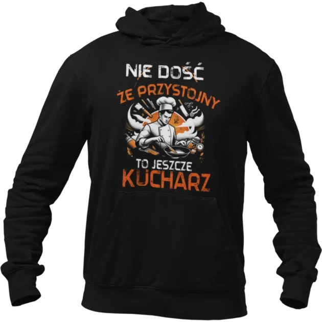 BLUZA nie dość że przystojny to jeszcze kucharz