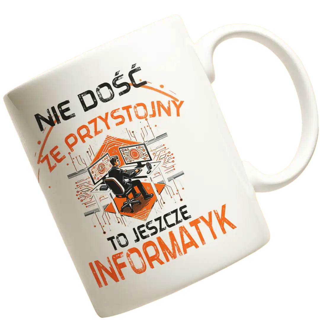 KUBEK IE DOŚĆ ŻE PRZYSTOJNY TO JESZCZE INFORMATYK