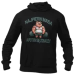 Bluza najpierw masa a potem rzeźba