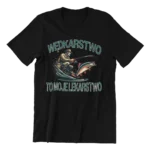 KOSZULKA Wędkarstwo To Moje Lekarstwo