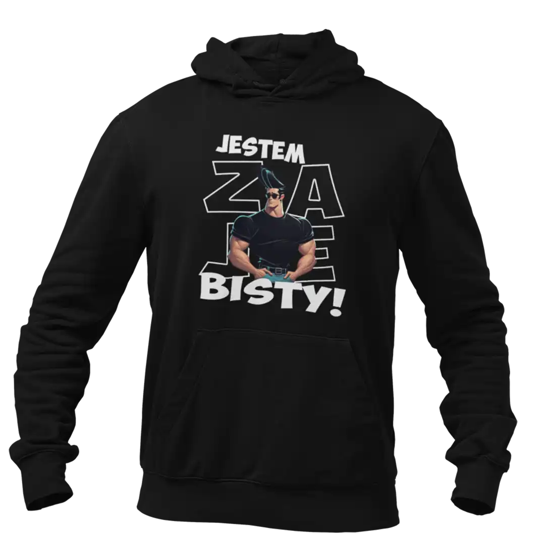 BLUZA Jestem Zaj*ebisty