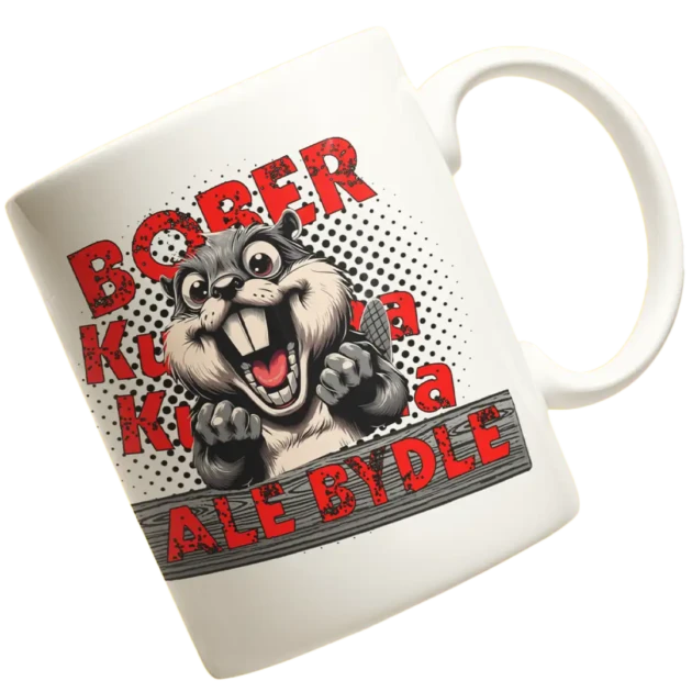 KUBEK BÓBR K*RWA PATRZCIE JAKIE BYDLE BOBER