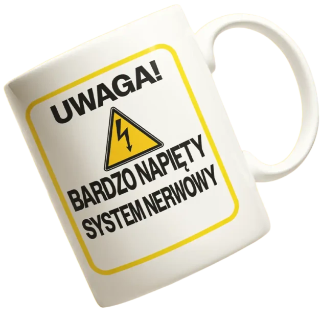 KUBEK Uwaga! Bardzo napięty system nerwowy