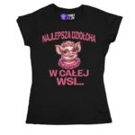 Koszulka najlepsza dziołcha w całej wsi