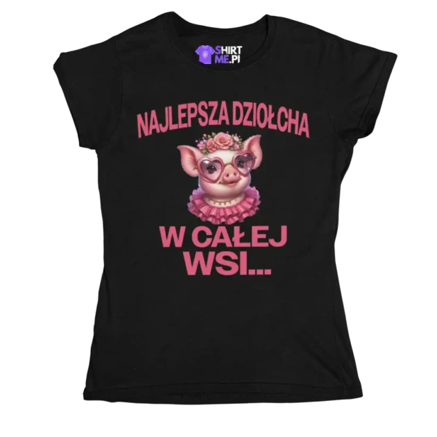 Koszulka najlepsza dziołcha w całej wsi