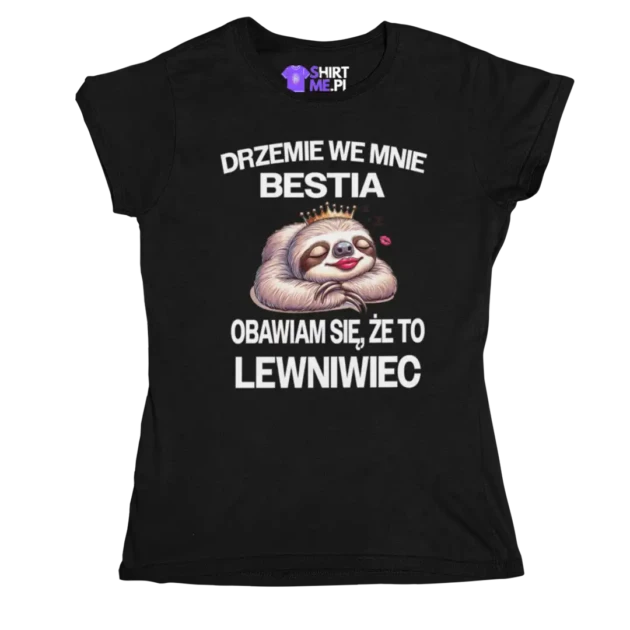 KOSZULKA drzemie we mnie bestia obawiam się że to lewniwiec