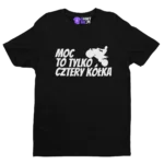 Koszulka moc to tylko cztery kółka atv/quad