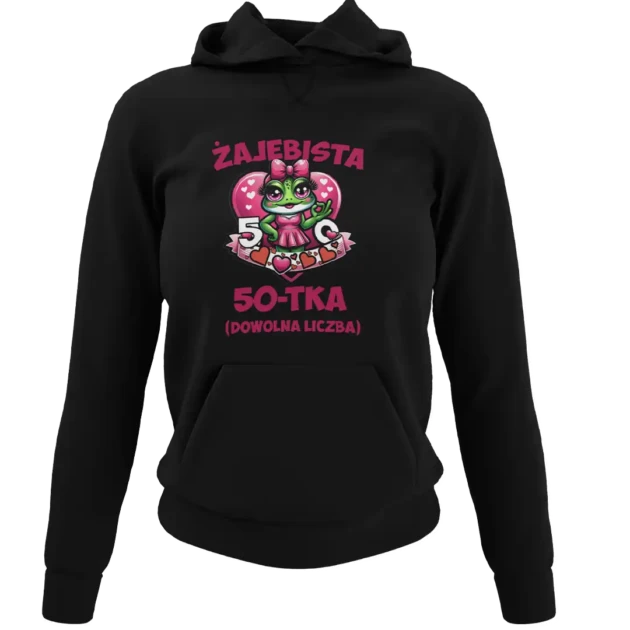 Bluza żajebista 50-tka