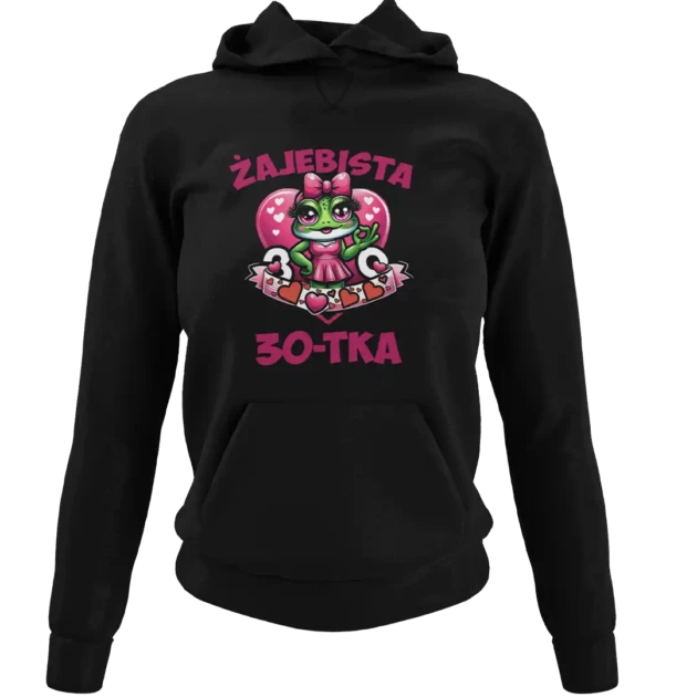 Bluza żajebista 30-tka