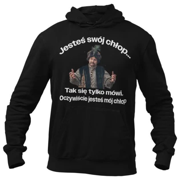 Bluza jesteś swój chłop serial 1670
