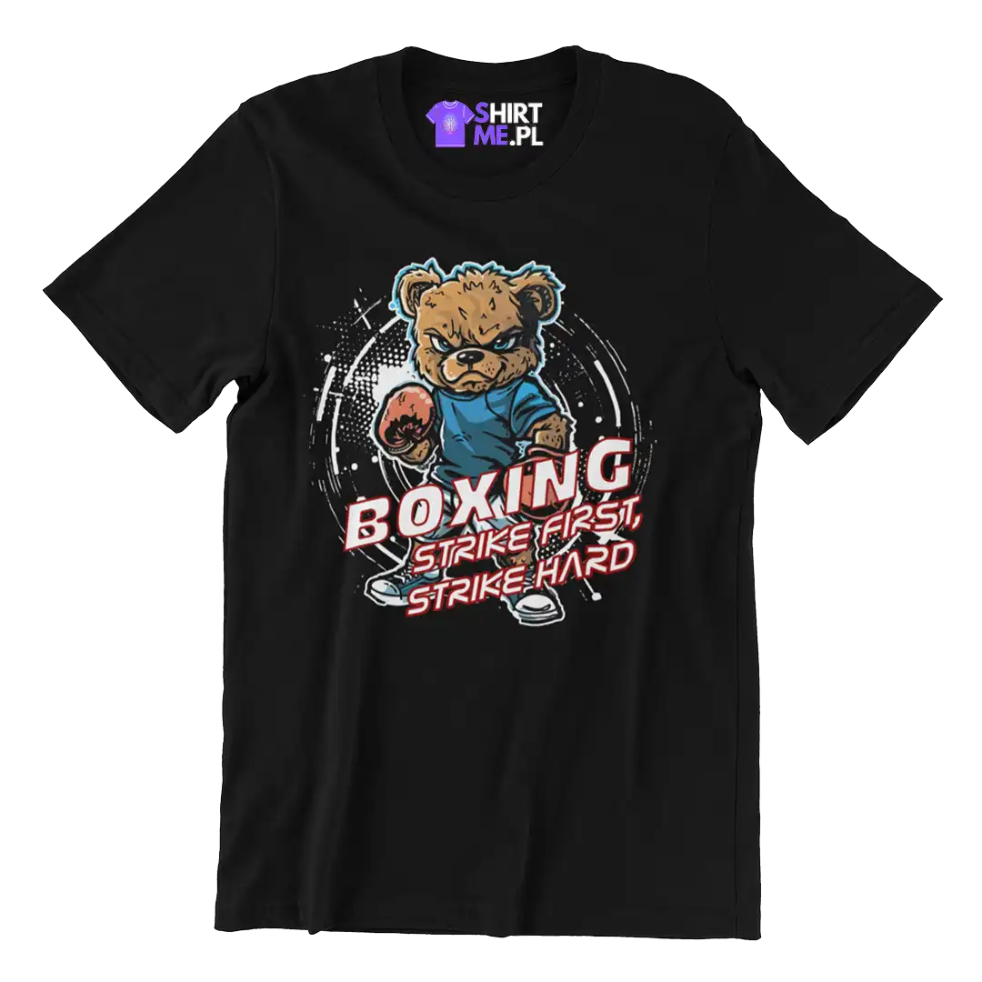 koszulka boxing strike first, strike hard