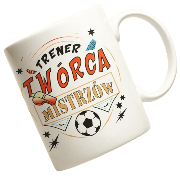 Kubek dla trenera- trener twórca mistrzów