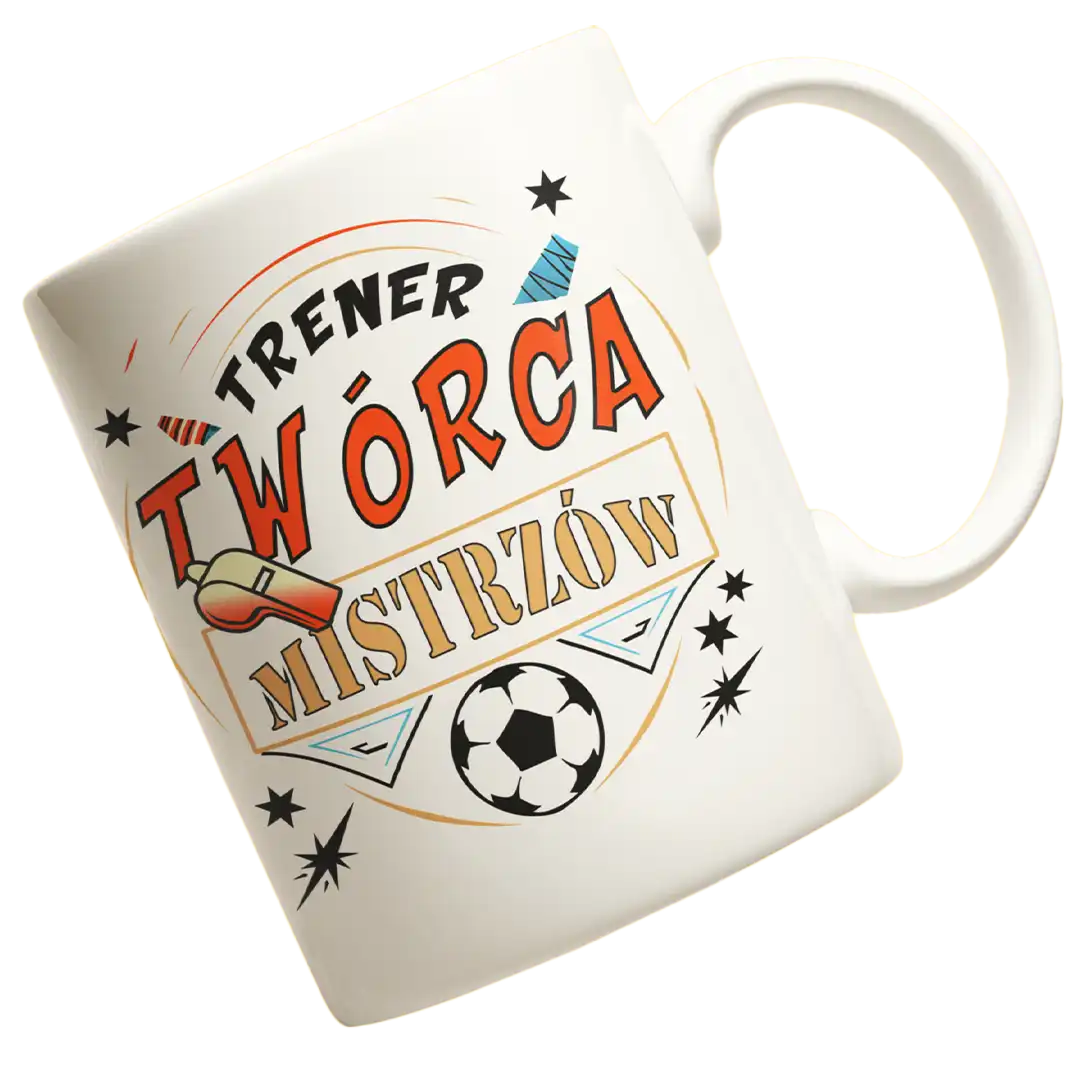Kubek dla trenera- trener twórca mistrzów