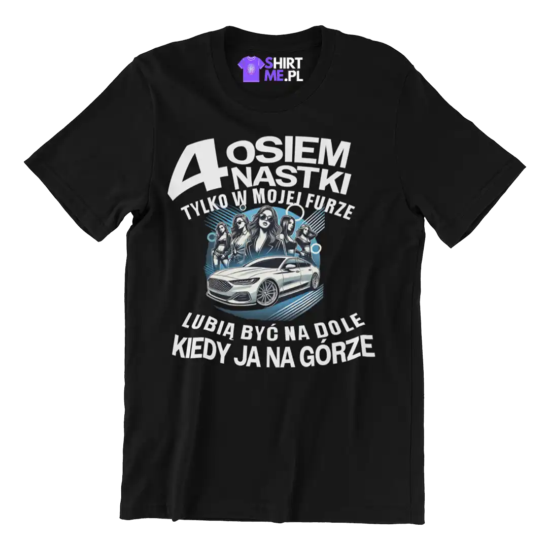 Koszulka cztery osiemnastki tylko w mojej furze