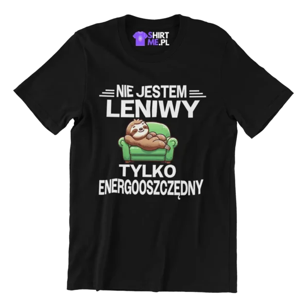 KOSZULKA NIE JESTEM LENIWY TYLKO ENERGOOSZCZĘDNY  SUPER PREZENT DLA CHŁOPAKA, PREZENT DLA MĘŻA