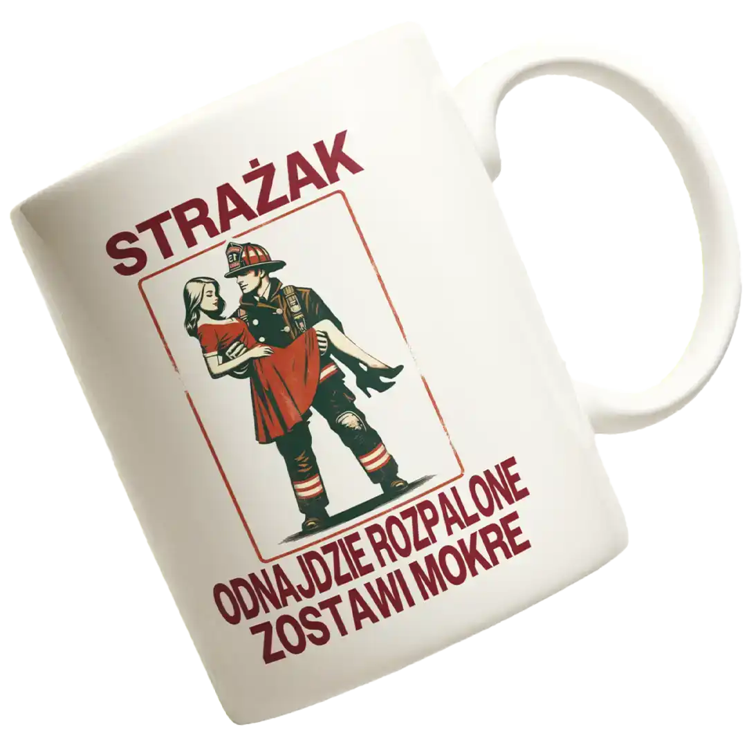 kubek strażak odnajdzie rozpalone zostawi mokre