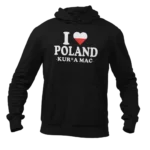 Bluza polska i love poland