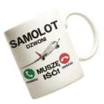 kubek samolot dzwoni muszę iść