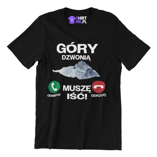 Koszulka góry dzwonią muszę iść