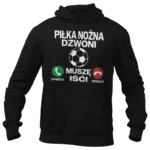 Bluza piłka nożna dzwoni muszę iść