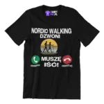 Koszulka nordic walking dzwoni muszę iść