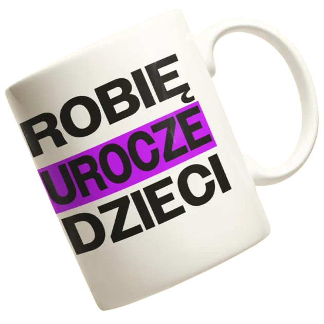 kubek robię cudowne dzieci