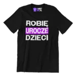 Koszulka robię cudowne dzieci