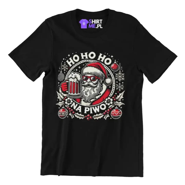 Koszulka Ho Ho Ho Na Piwo!