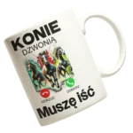 Kubek konie dzwonią muszę iść