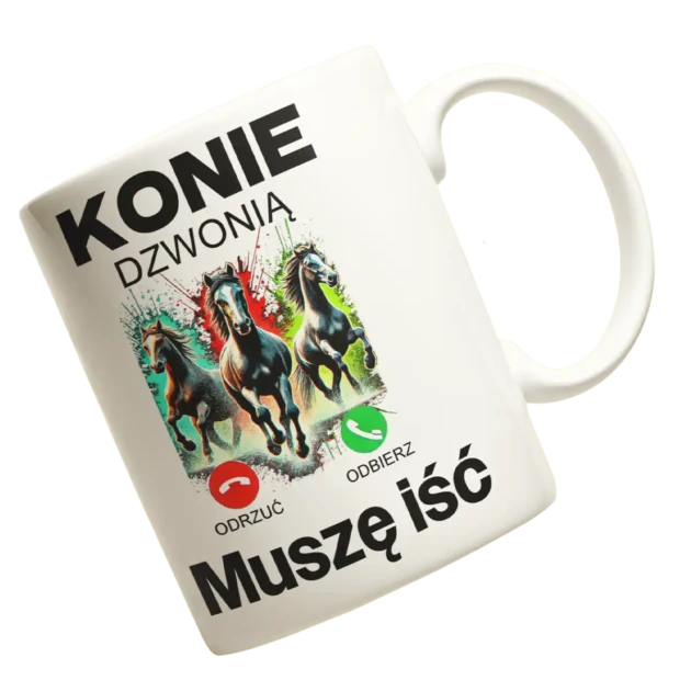 Kubek konie dzwonią muszę iść