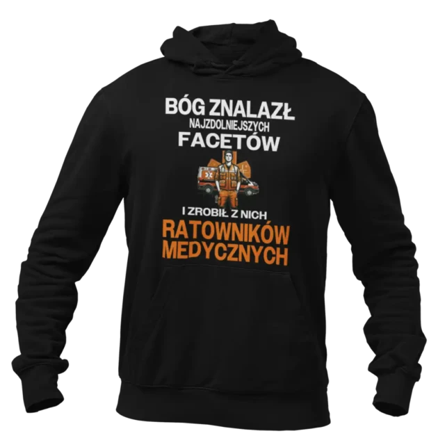 Bluza bóg znalazł najzdolniejszych mężczyzn i zrobił z nich ratowników medycznych