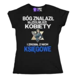 Koszulka bóg znalazł najzdolniejsze kobiety i zrobił z nich księgowe